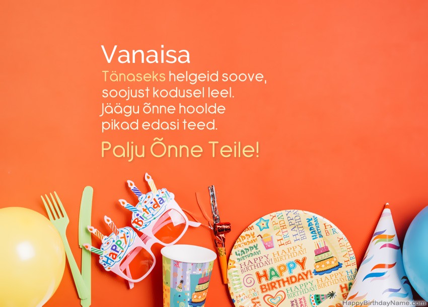 Vanaisa palju õnne sünnipäevaks Vanaisa palju õnne sünnipäevaks