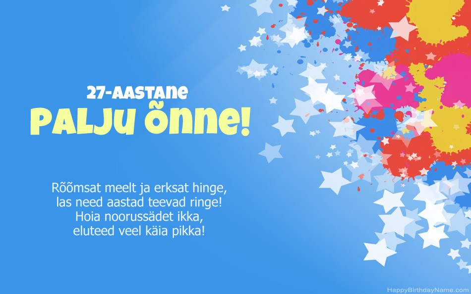 Palju õnne sünnipäevaks 27-aastane tüdruk Palju õnne sünnipäevaks 27-aastane tüdruk