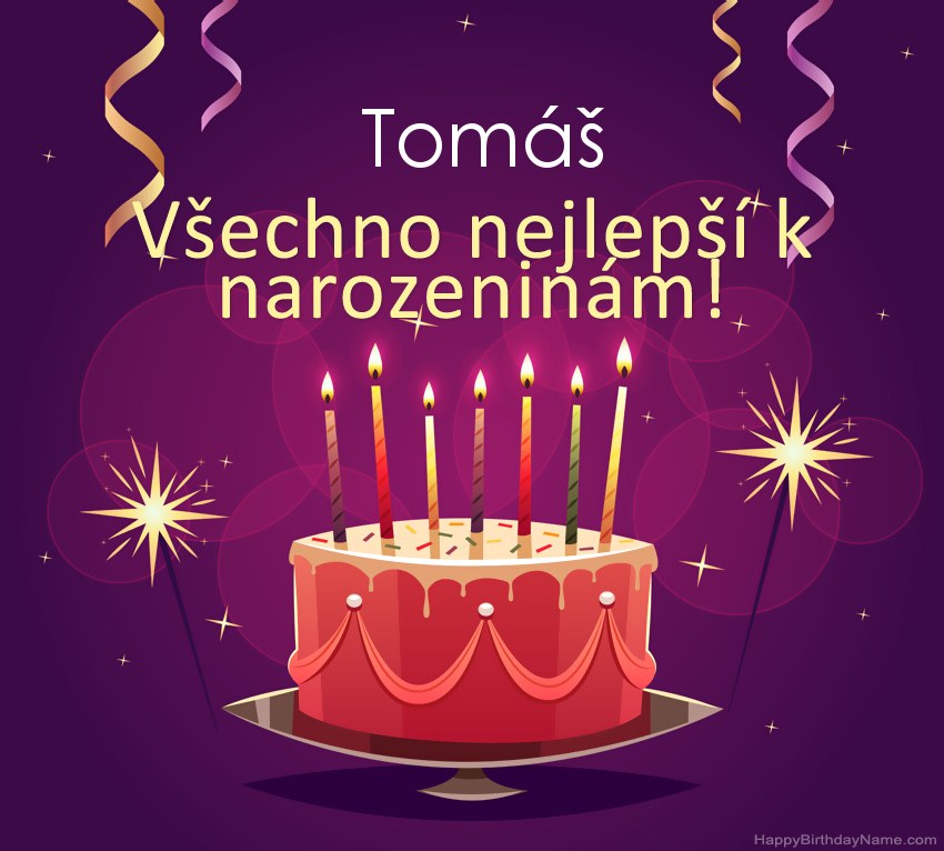 Legrační pozdravy pro všechno nejlepší k narozeninám Tomáš obrázky
