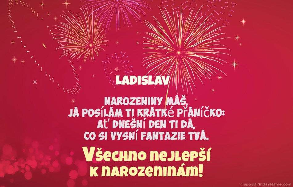 Krásné a veselé narozeniny Ladislav, krásné básně