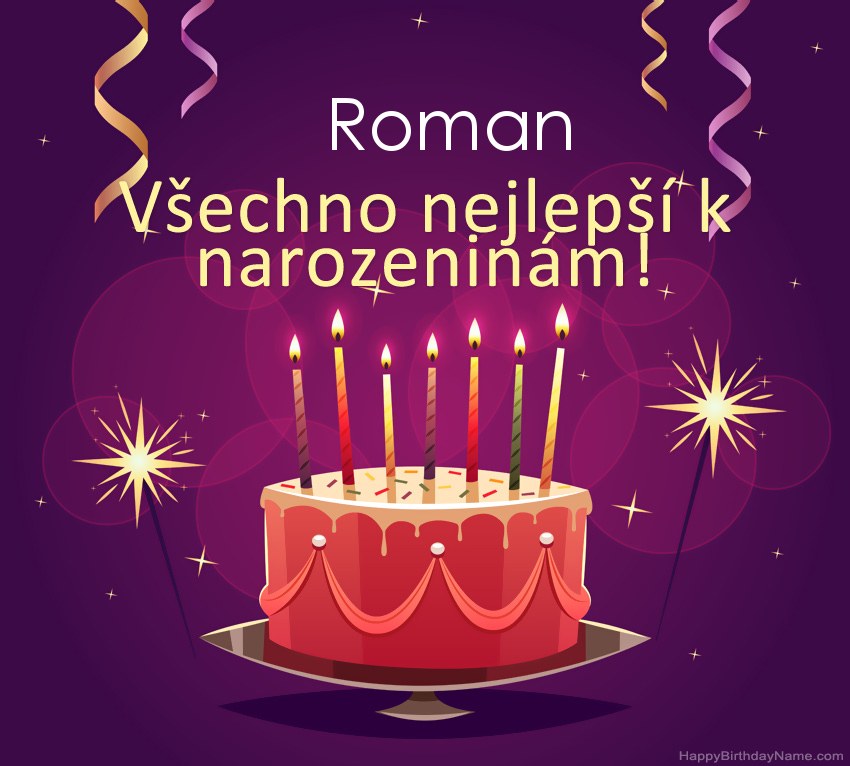 Legrační pozdravy pro všechno nejlepší k narozeninám Roman obrázky