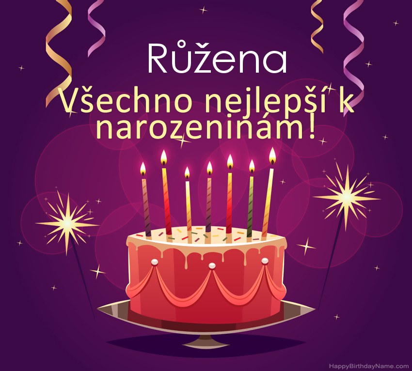 Legrační pozdravy pro všechno nejlepší k narozeninám Růžena obrázky