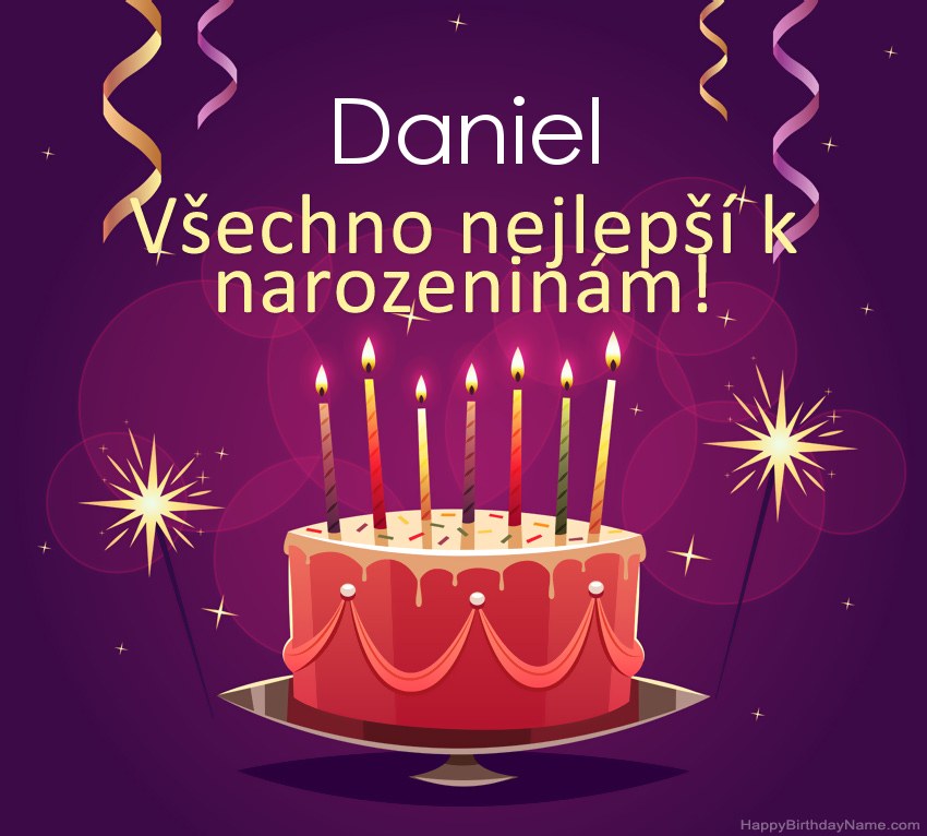 Legrační pozdravy pro všechno nejlepší k narozeninám Daniel obrázky