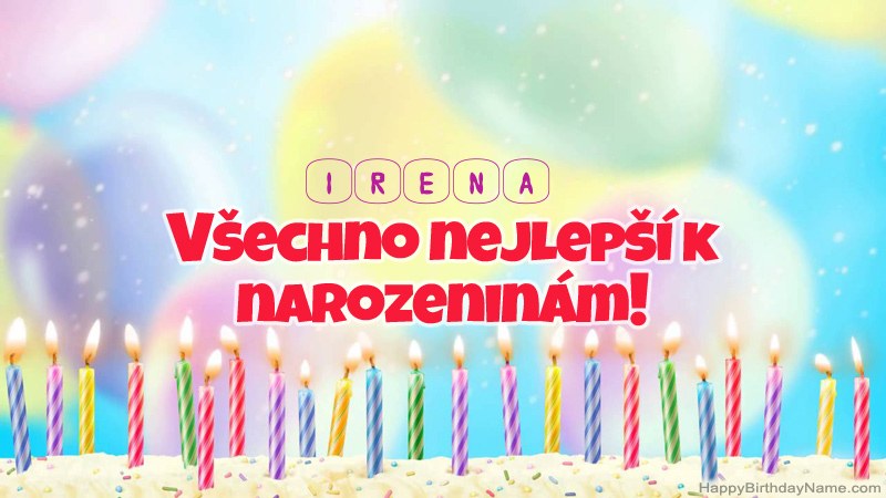 Funny Happy Birthday karty pro Irena