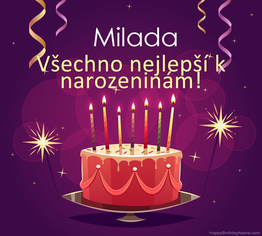 Legrační pozdravy pro všechno nejlepší k narozeninám Milada obrázky