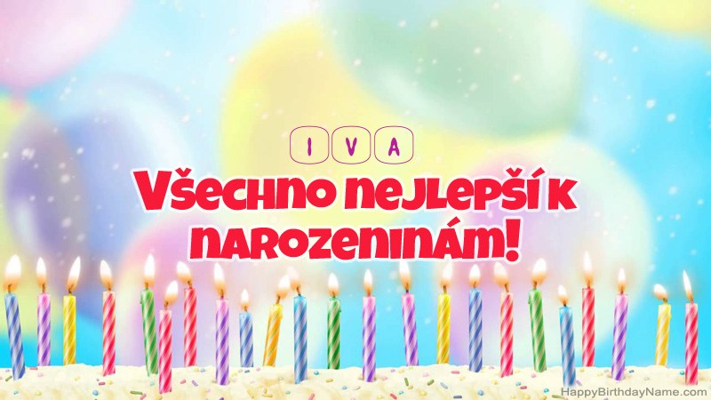 Funny Happy Birthday karty pro Iva