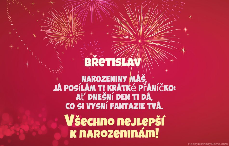 Krásné a veselé narozeniny Břetislav, krásné básně