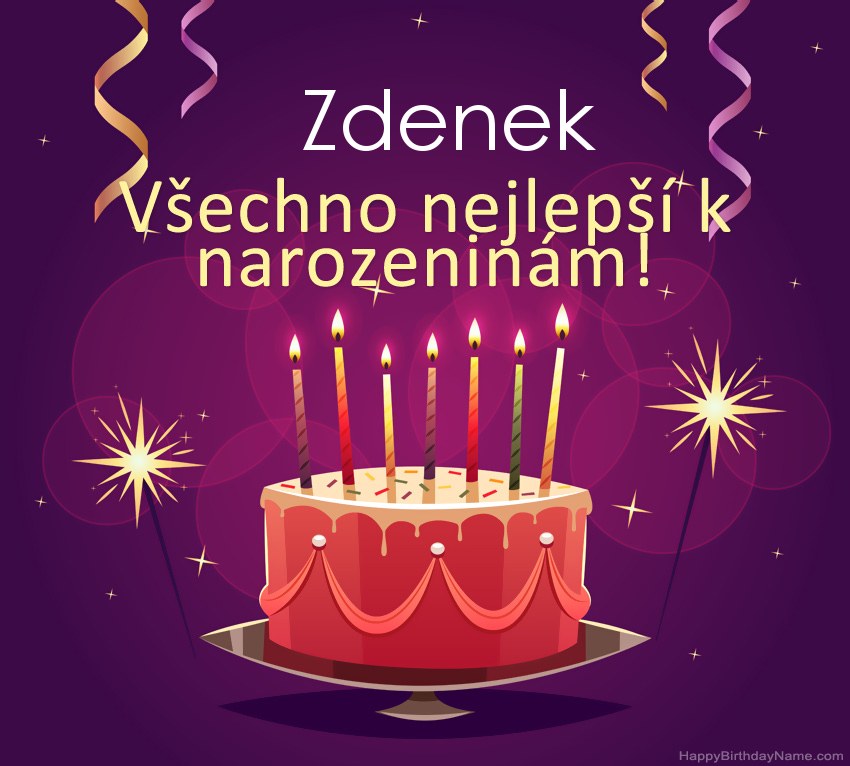 Legrační pozdravy pro všechno nejlepší k narozeninám Zdenek obrázky