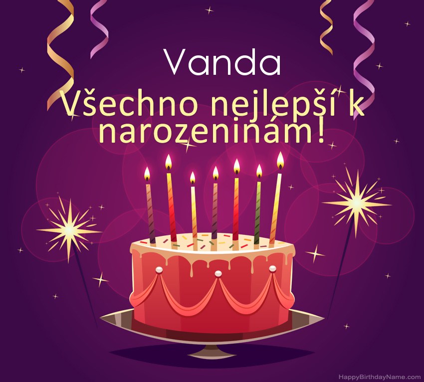 Legrační pozdravy pro všechno nejlepší k narozeninám Vanda obrázky