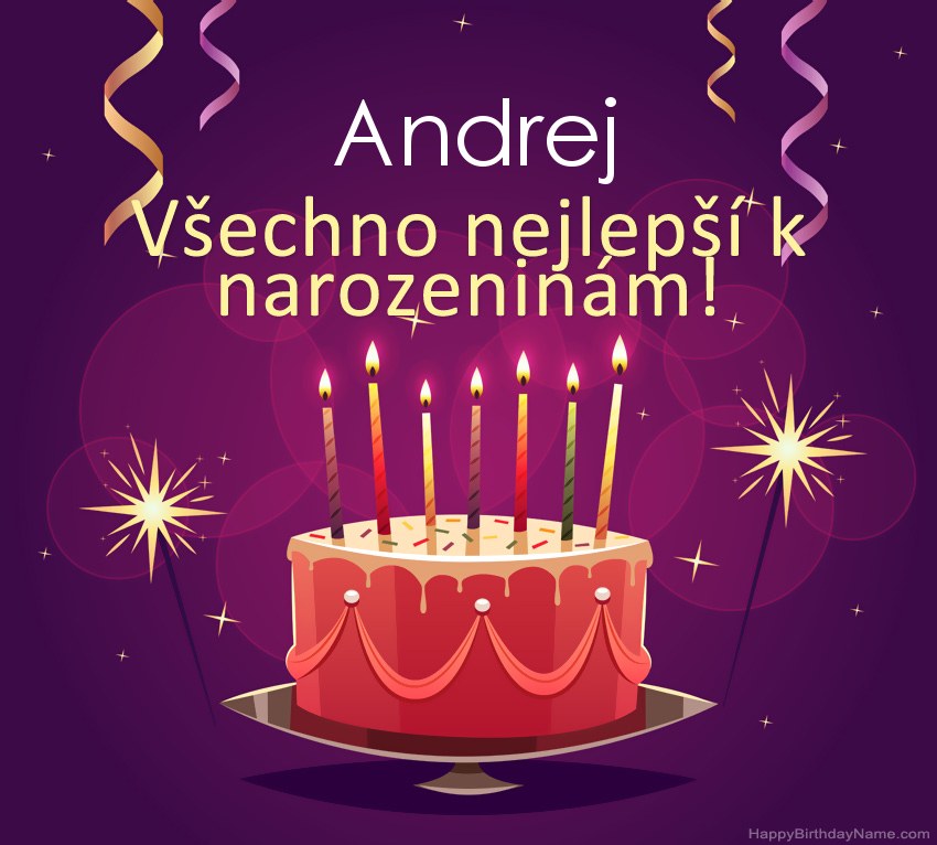Legrační pozdravy pro všechno nejlepší k narozeninám Andrej obrázky