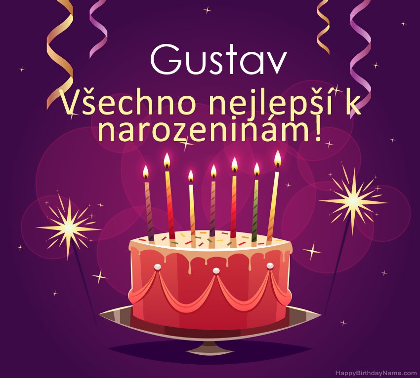 Legrační pozdravy pro všechno nejlepší k narozeninám Gustav obrázky