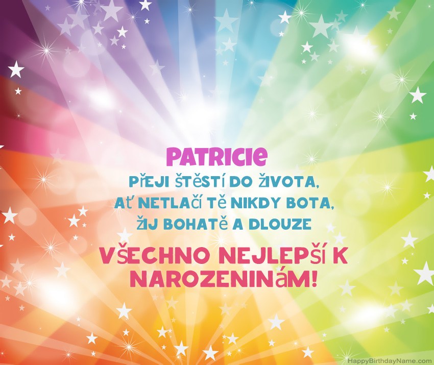Krásné blahopřání k narozeninám pro Patricie