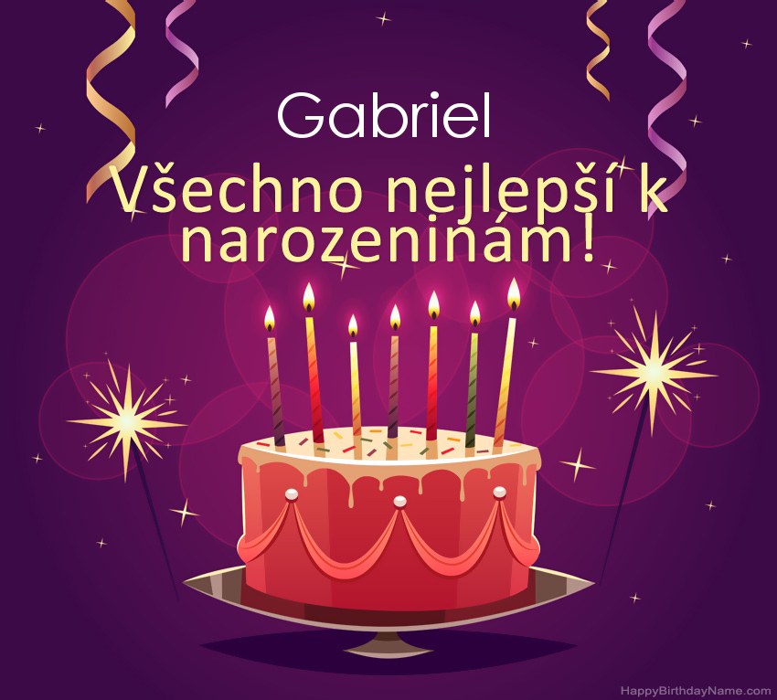 Legrační pozdravy pro všechno nejlepší k narozeninám Gabriel obrázky