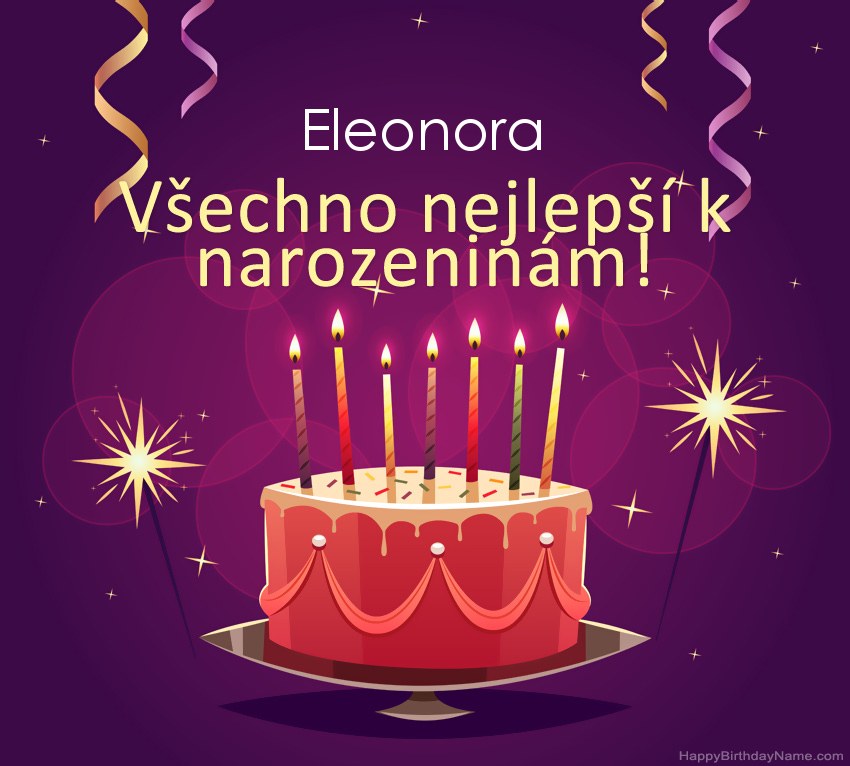 Legrační pozdravy pro všechno nejlepší k narozeninám Eleonora obrázky