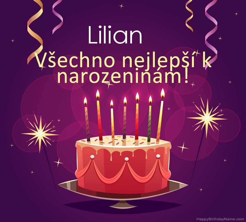 Legrační pozdravy pro všechno nejlepší k narozeninám Lilian obrázky