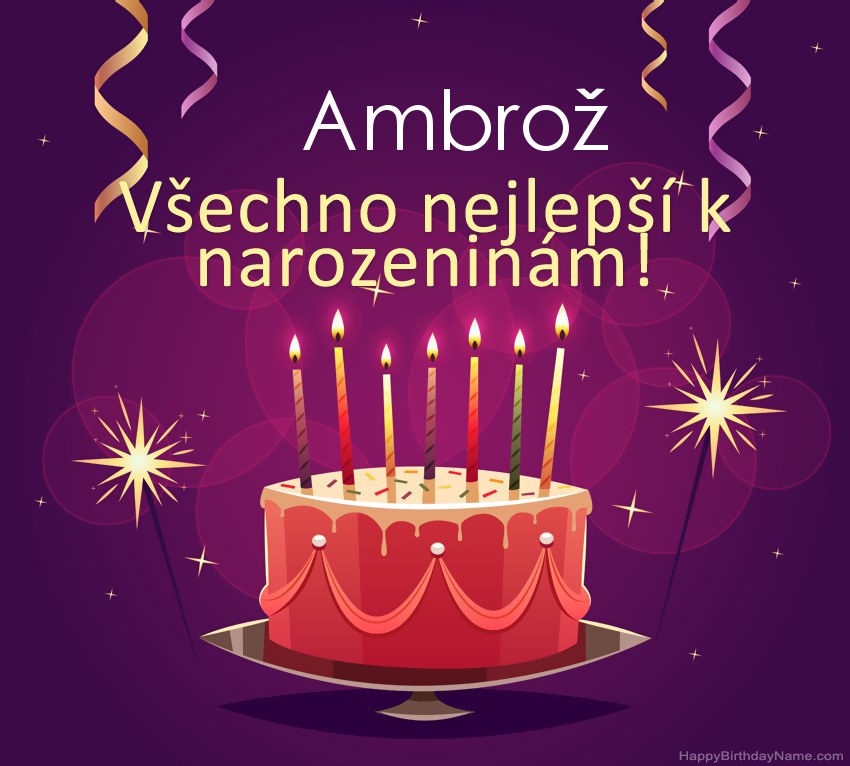 Legrační pozdravy pro všechno nejlepší k narozeninám Ambrož obrázky