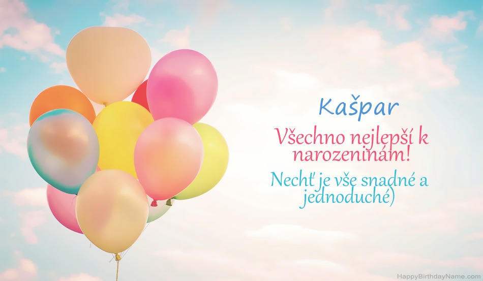 Krásné narozeniny Kašpar obrázky Krásné narozeniny Kašpar obrázky