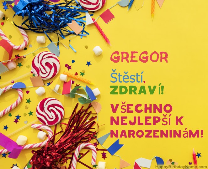 Krásné narozeniny Gregor!