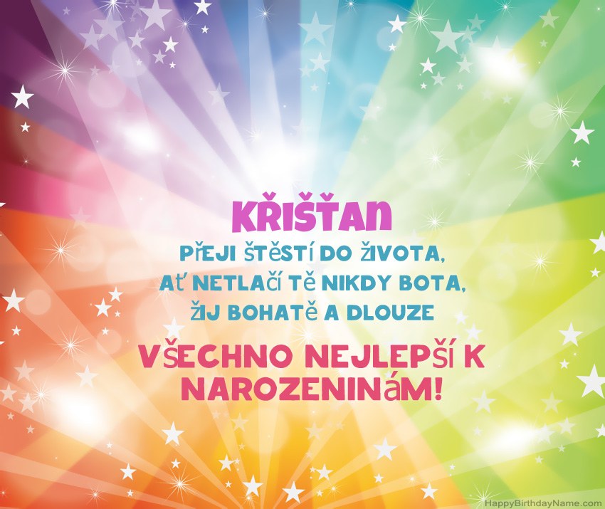 Krásné blahopřání k narozeninám pro Křišťan