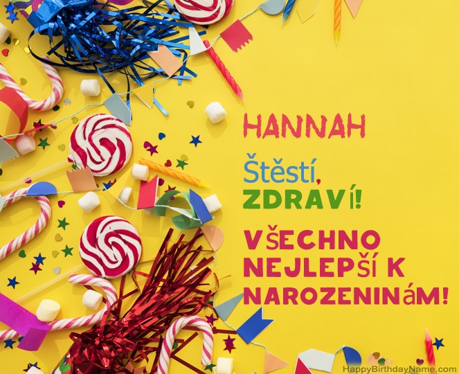 Krásné narozeniny Hannah!
