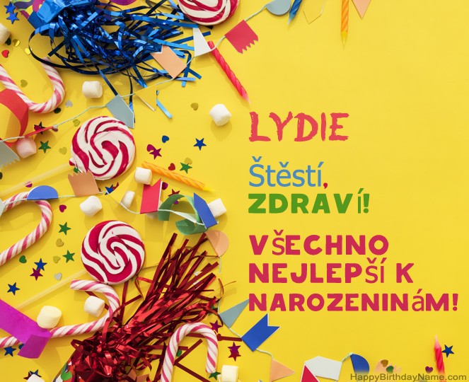 Krásné narozeniny Lydie! Krásné narozeniny Lydie!