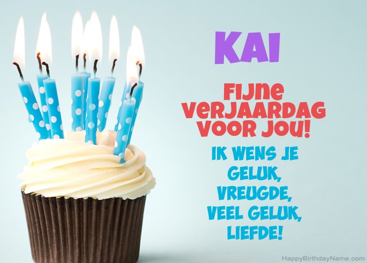 Gefeliciteerd met Fijne verjaardag van Kai