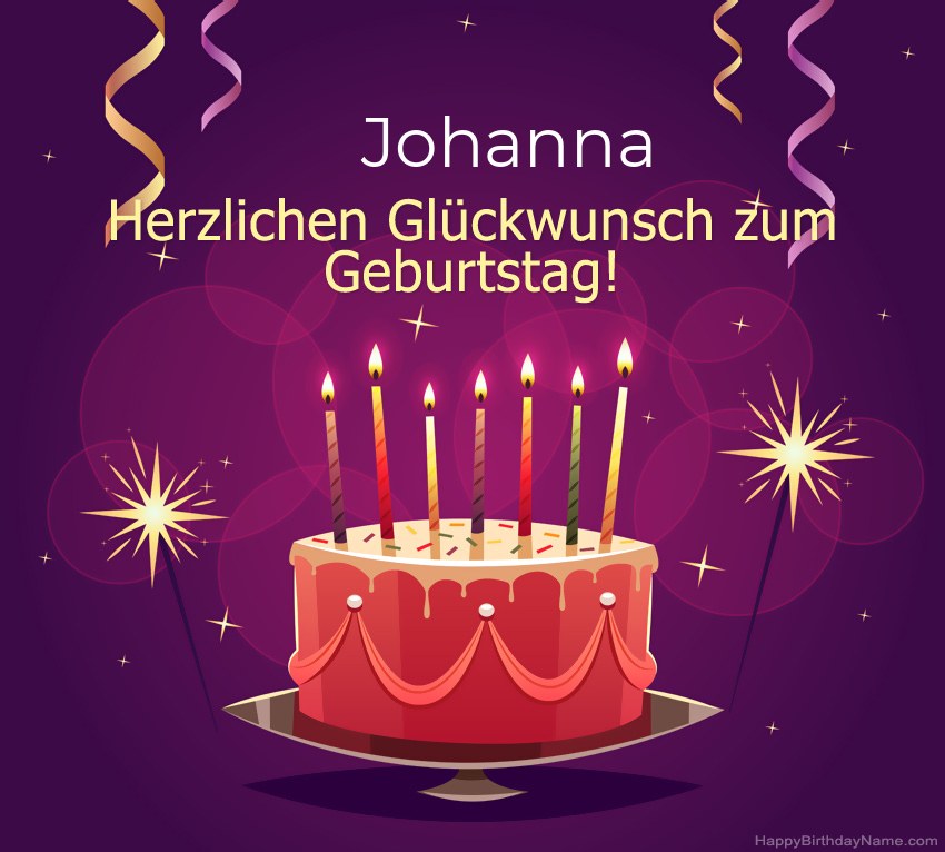 Lustige Grüße für alles Gute zum Geburtstag Johanna Bilder